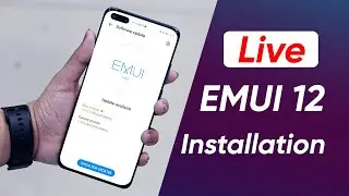 Huawei EMUI 12 Installation [Live]