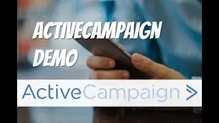 ActiveCampaign Demo: ✉ Best Bang for your Email Marketing Automation Buck?