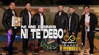 NI ME DEBES NI TE DEBO - Cesar Galeano y su banda Tributo (Video Ofical)