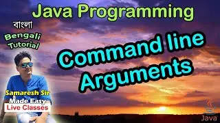 Command Line Arguments|  Java Programming | Bengali