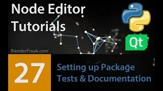 Node Editor Tutorial 27: How to set up python package with tests and docs