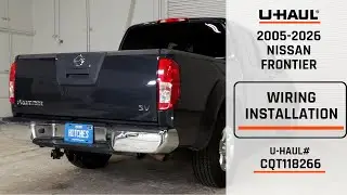 2005-2026 Nissan Frontier | U-Haul 7 Way Trailer Wiring Installation | CQT118266