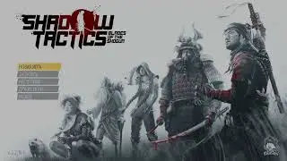 Обучение - Shadow Tactics: Blades of the Shogun