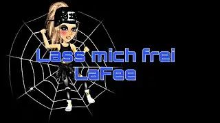 Lass mich frei - Lafee MSP Version !!REUPLOAD!! |CassyLeee