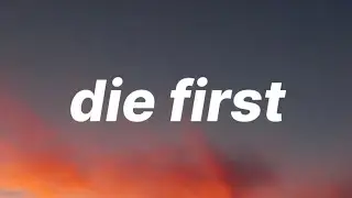 Nessa Barrett - die first (Lyrics)