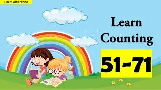Learn counting 51 to 71 | learn counting for kids | learn counting | counting number for kids |
