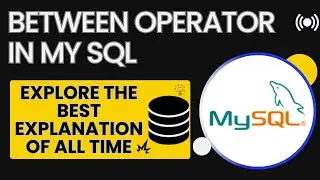 BETWEEN Operator in MySQL | sql tutorial for beginners | sql course
