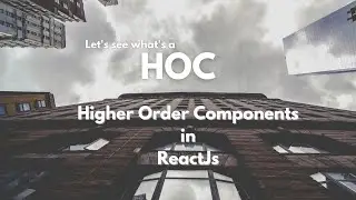 React higher order component / HOC