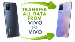 HOW TO TRANSFER ALL DATA FROM VIVO TO VIVO 2022