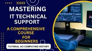 Title: Mastering IT Technical Support: A Comprehensive Course for Beginners|Tutorial #1 Introduction