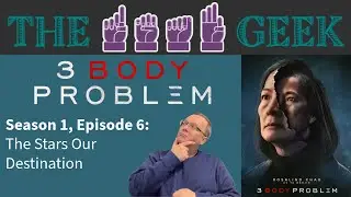 3 Body Problem: Season 1, Episode 6 - 
