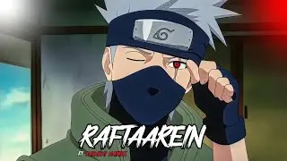 Raftaarein Ft Kakashi Hatake | Raftaarein x Kakashi Hatake | Arslan Dangar
