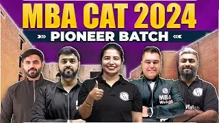 Lets Crack CAT 2024 | MBA Pioneer 2024 and MBA Pioneer 2024 Pro Batch | CAT 2024 