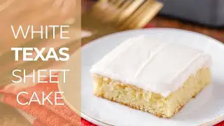 The BEST White Texas Sheet Cake Recipe