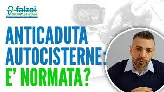 Anticaduta autocisterne: è normata? | Falzoi Servizi - Alessandria