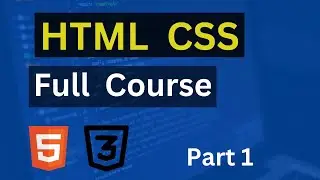 HTML & CSS Full Course - Beginner to Pro