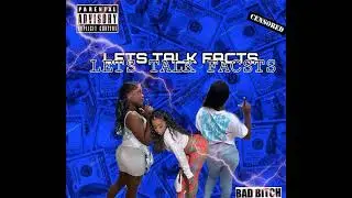 Royal B - LETS TALK FACTS