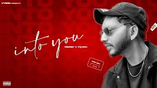 Into You - Hacker x Vynom