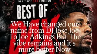 DJ Jose Joe Best of Dax Ep1 mixtape series 2025