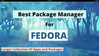 DNF Dragora | How To Install DNF Dragora On Fedora | Alternative Package Manager For Fedora