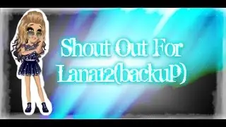 Shout Out For Lana12(backup)