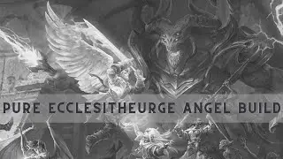 Pathfinder: Wrath of the Righteous BETA - Ecclesitheurge Class w/ Angel Build