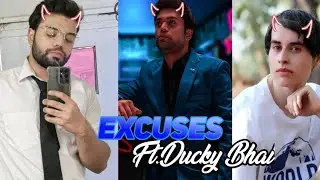 Excuses Edit Ft Ducky bhai excuses edit ducky bhai #duckybhai ducky bhai edit excuses