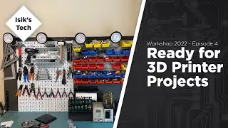 New Workshop (2022) Ep. 4 - Workshop Ready for 3D Printers