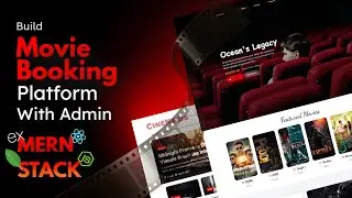 Build a Complete MERN Stack Movie Booking App (Frontend + Backend) Full-Stack Project Tutorial 2026