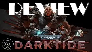 Warhammer 40,000: Darktide Review - (Awesome. Addictive. Unfinished.)