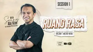 FREE WEBINAR RUANG RASA SESSION 1 VOL. 2 | SADAR RASA | BERSAMA USTADZ SONNY ABI KIM