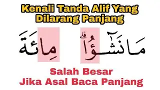 Awas, Tidak Setiap Alif Tanda Panjang, Pahami Alif Dilarang Jadi Tanda Panjang