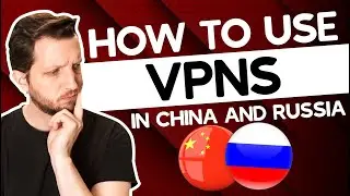 How to Access & Use VPNs In China And Russia in 2026 (Works)