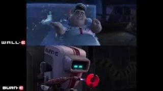 WALL·E and BURN·E   scenes comparisons