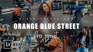 Blue Orange Street Preset for Urban Photography | @factoryxii Inspired | Free Lightroom Presets
