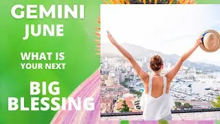 GEMINI JUNE "New AMAZING Timeline! OUT with the old, IN with the NEW, Gemini!"