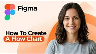 How to Create a Flow Chart in Figma (2026 Step-by-Step Guide)