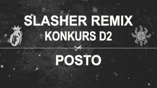 SŁOŃ/MIKSER SLASHER (POSTO REMIX) | KONKURS D2