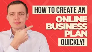 How to Quickly Create an Online Business Plan