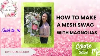 How to make a summer swag | how to make a floral swag | diy swag with mesh and flowers |