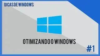Como OTIMIZAR seu WINDOWS #1