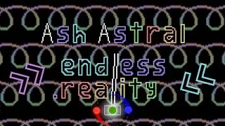 [ADOFAI Custom] Ash Astral - endless.reality (Pure Perfect!)