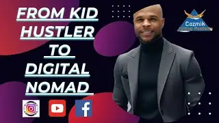My Journey from hustling kid to World traveling Digital Nomad