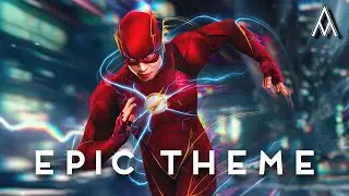 THE FLASH | Epic Superhero Music
