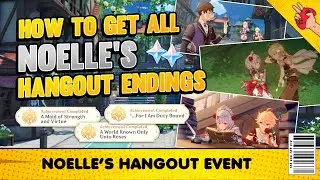 Genshin Impact Guide: Noelle's Hangout Event