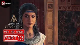 ASSASSIN'S CREED ODYSSEY Gameplay Walkthrough Part 13 [1080p HD PS4 ] - No Commentary