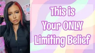 Change this ONE belief, Change Your LIFE!