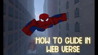 InVision's: Web-Verse || *HOW TO GLIDE IN WEB VERSE