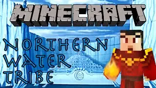 Minecraft Avatar Last Airbender Northern Water Tribe