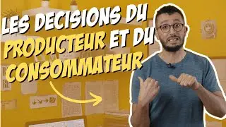 Les décisions du consommateur et producteur - Économie STMG 1ère - chapitre 2